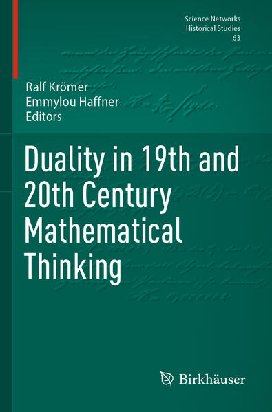 Produktbild: Duality in 19th and 20th Century Mathematical Thinking