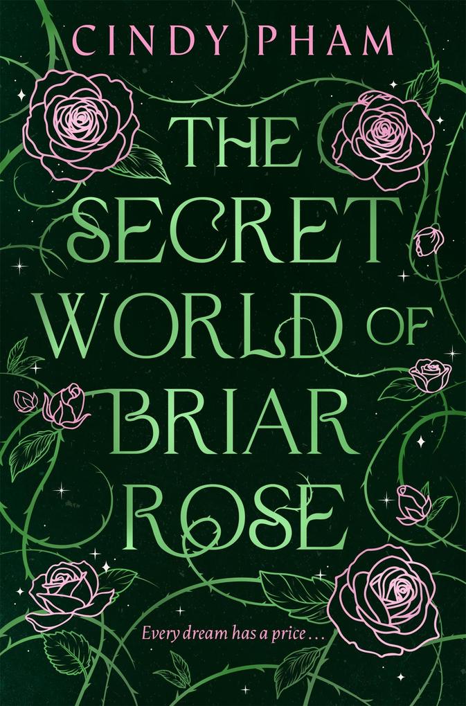 Produktbild: The Secret World of Briar Rose | Cindy Pham