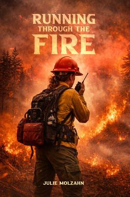 Produktbild: Running Through the Fire | Julie Molzahn