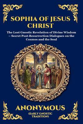 Produktbild: The Sophia of Jesus Christ | Jesus Christ