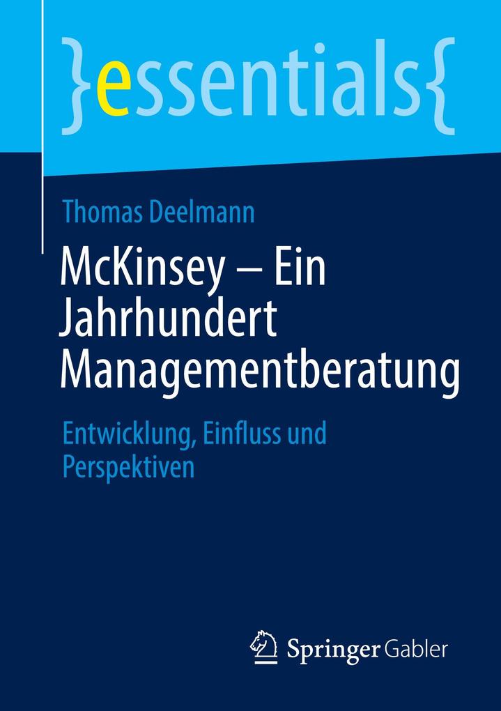 Produktbild: McKinsey - Ein Jahrhundert Managementberatung | Thomas Deelmann