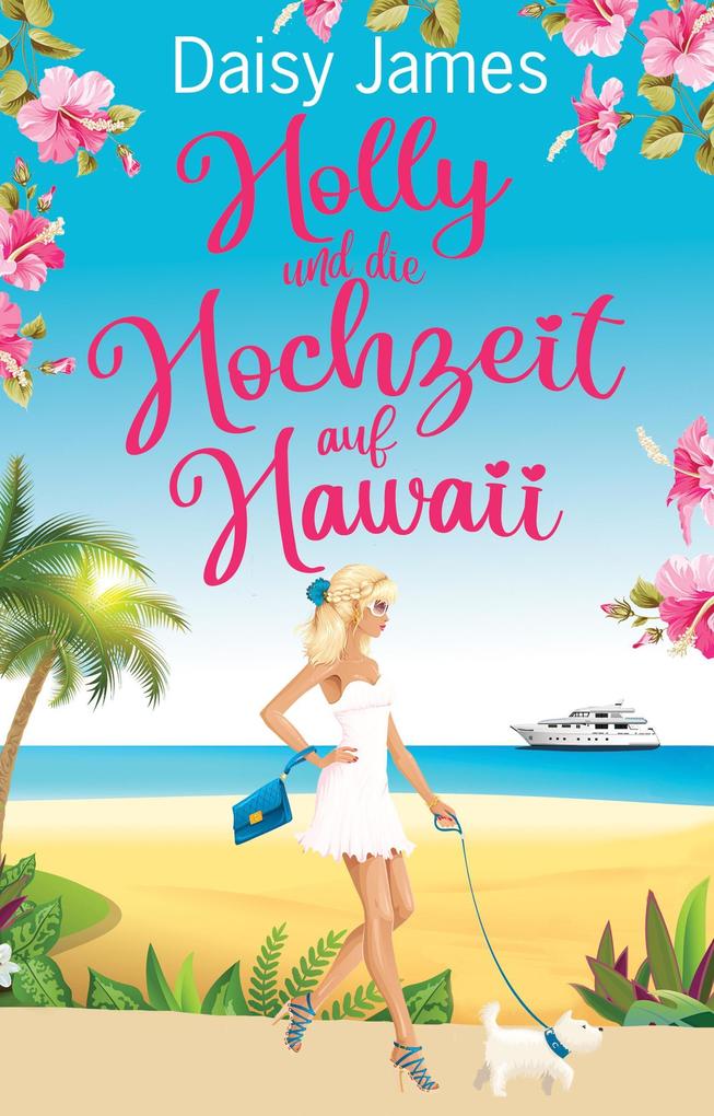 Produktbild: Holly und die Hochzeit auf Hawaii | Daisy James