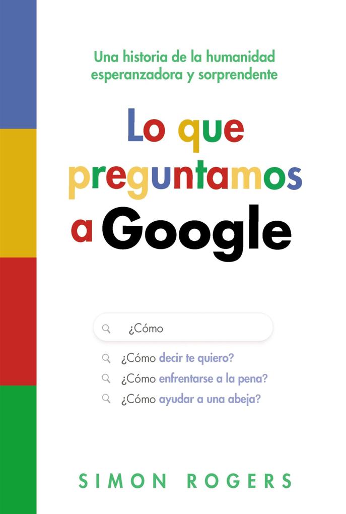 Produktbild: Lo que preguntamos a Google | Simon Rogers