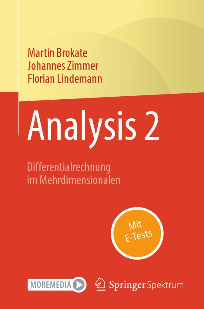 Produktbild: Analysis 2 | Martin Brokate, Johannes Zimmer, Florian Lindemann