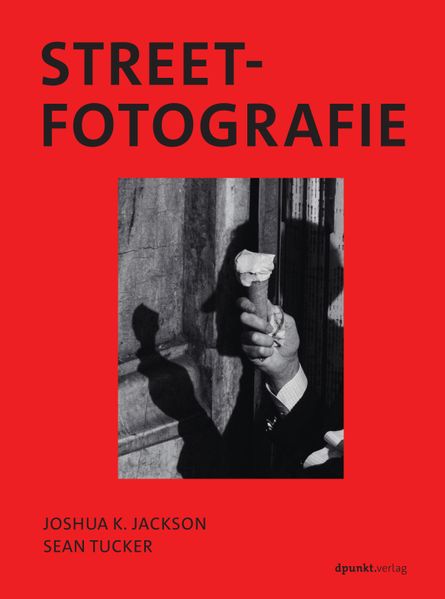 Produktbild: Streetfotografie | Joshua K. Jackson, Sean Tucker