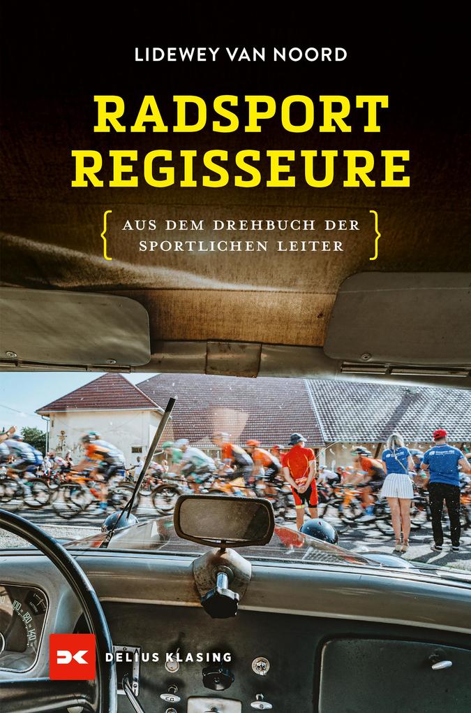 Produktbild: Radsport-Regisseure | Lidewey van Noord