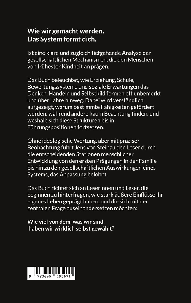 Weitere Ansicht: Wie wir gemacht werden | Jens von Steinau