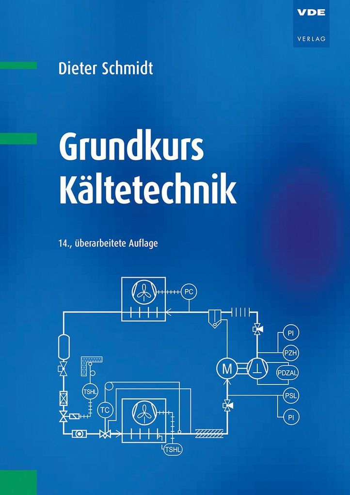 Weitere Ansicht: Grundkurs Kältetechnik | Dieter Schmidt