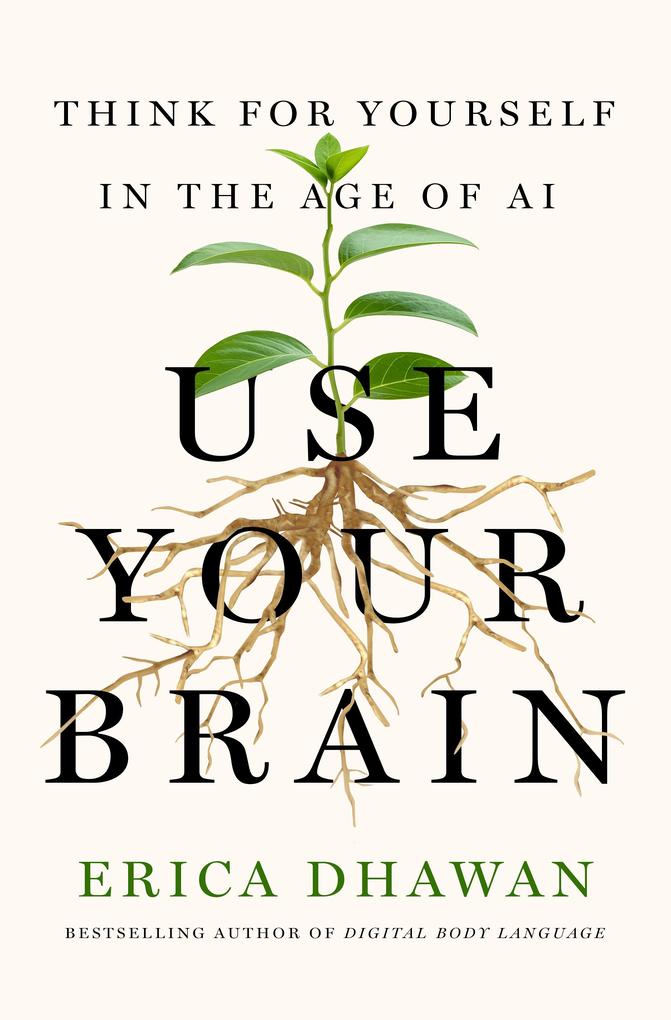 Produktbild: Use Your Brain | Erica Dhawan