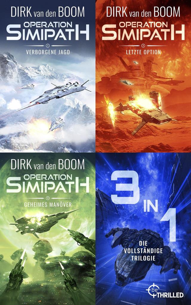 Produktbild: Operation Simipath - Die vollständige Trilogie | Dirk Van Den Boom