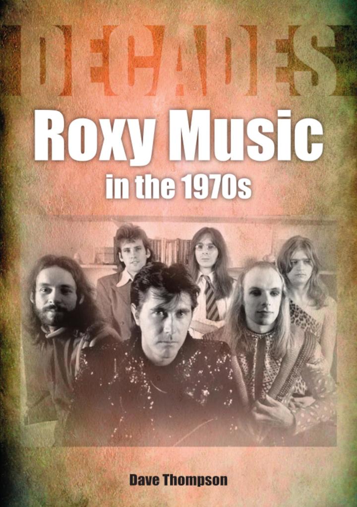 Produktbild: Roxy Music | Dave Thompson