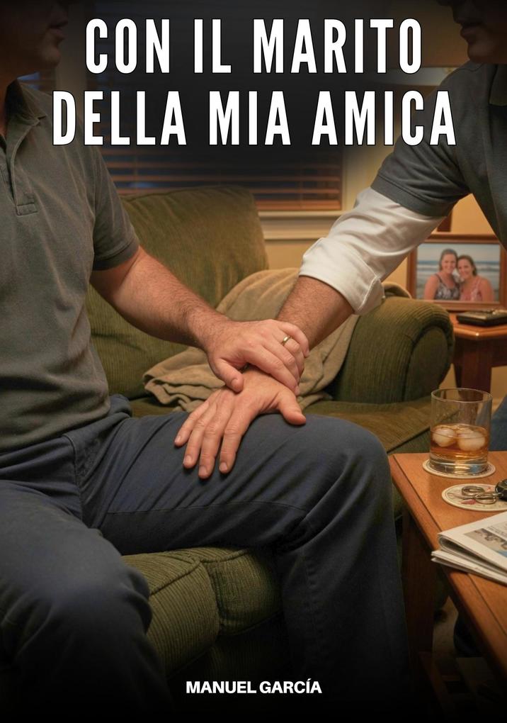 Produktbild: Con il Marito della Mia Amica | Manuel García