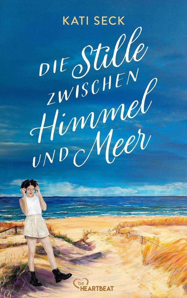 Produktbild: Die Stille zwischen Himmel und Meer | Kati Seck