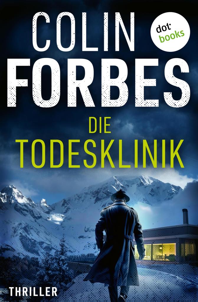 Produktbild: Die Todesklinik | Colin Forbes