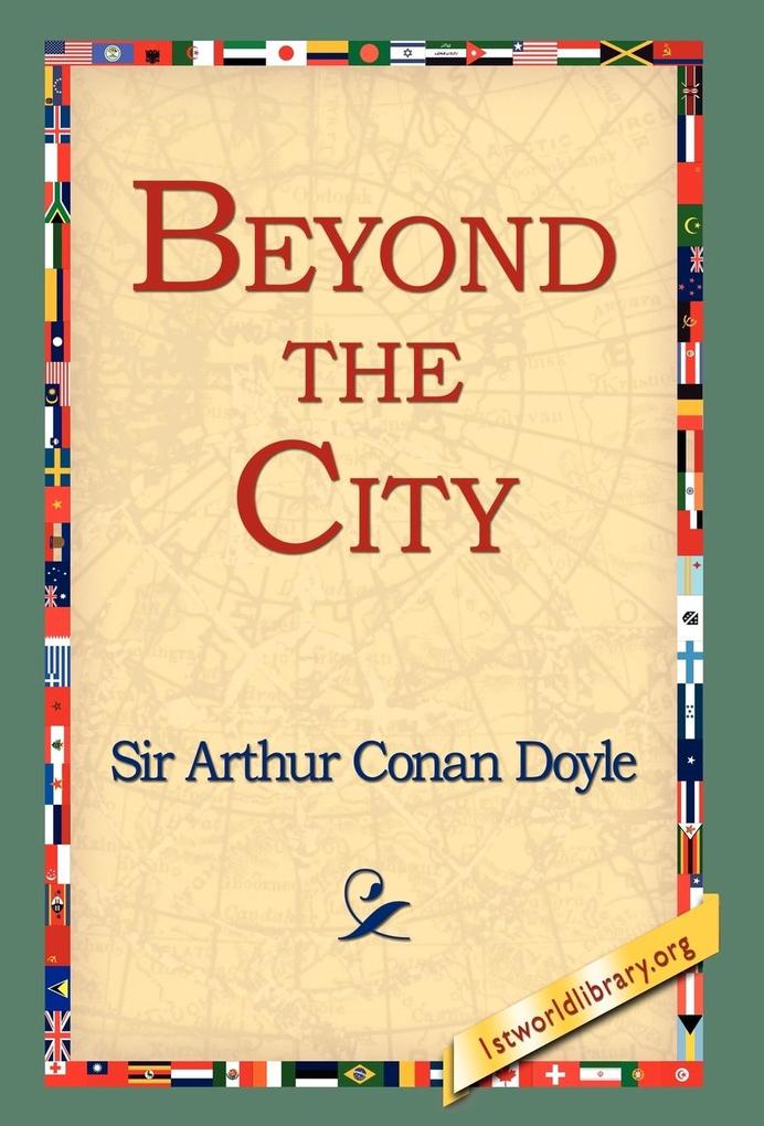 Produktbild: Beyond the City | Arthur Conan Doyle