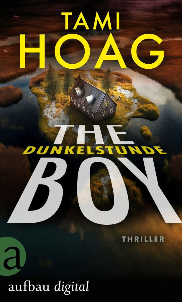Produktbild: The Boy - Dunkelstunde | Tami Hoag
