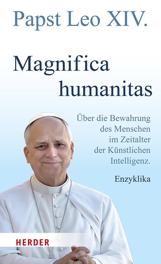 Produktbild: Magnifica humanitas | Papst Leo XIV.