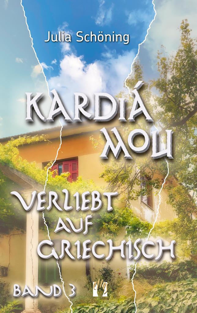 Produktbild: Kardiá mou - Verliebt auf Griechisch | Julia Schöning