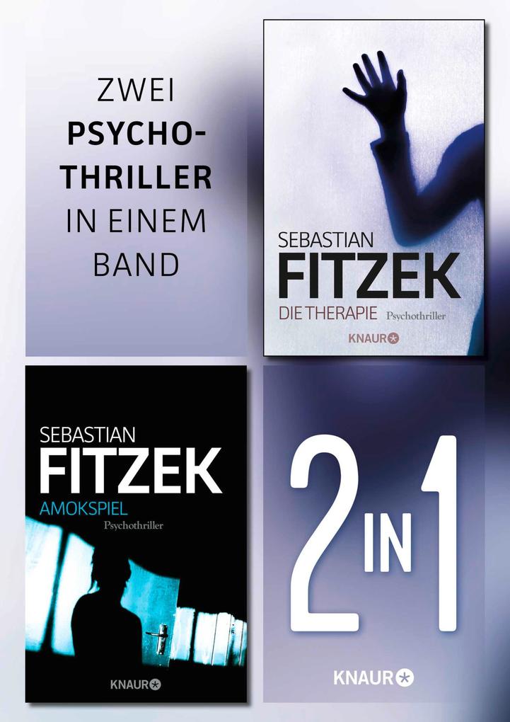 Produktbild: Die Therapie & Amokspiel. Ein 2in1-Thriller-Bundle | Sebastian Fitzek