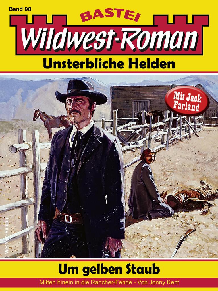 Produktbild: Wildwest-Roman - Unsterbliche Helden 98 | Jonny Kent