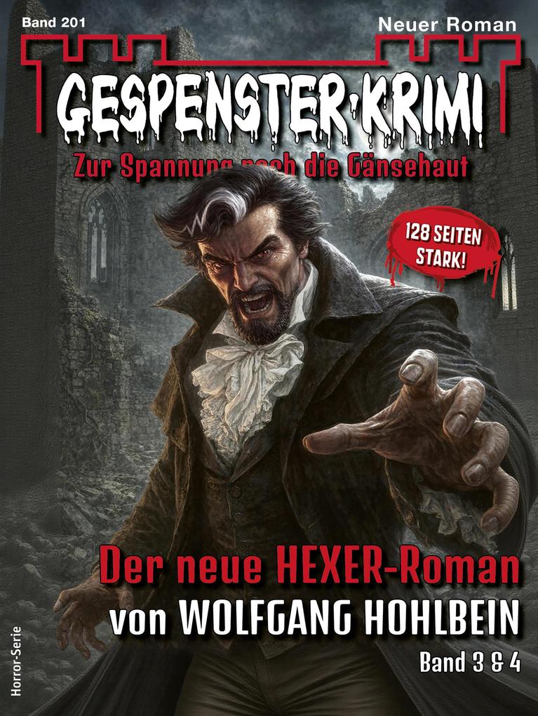 Produktbild: Gespenster-Krimi 201 | Wolfgang Hohlbein