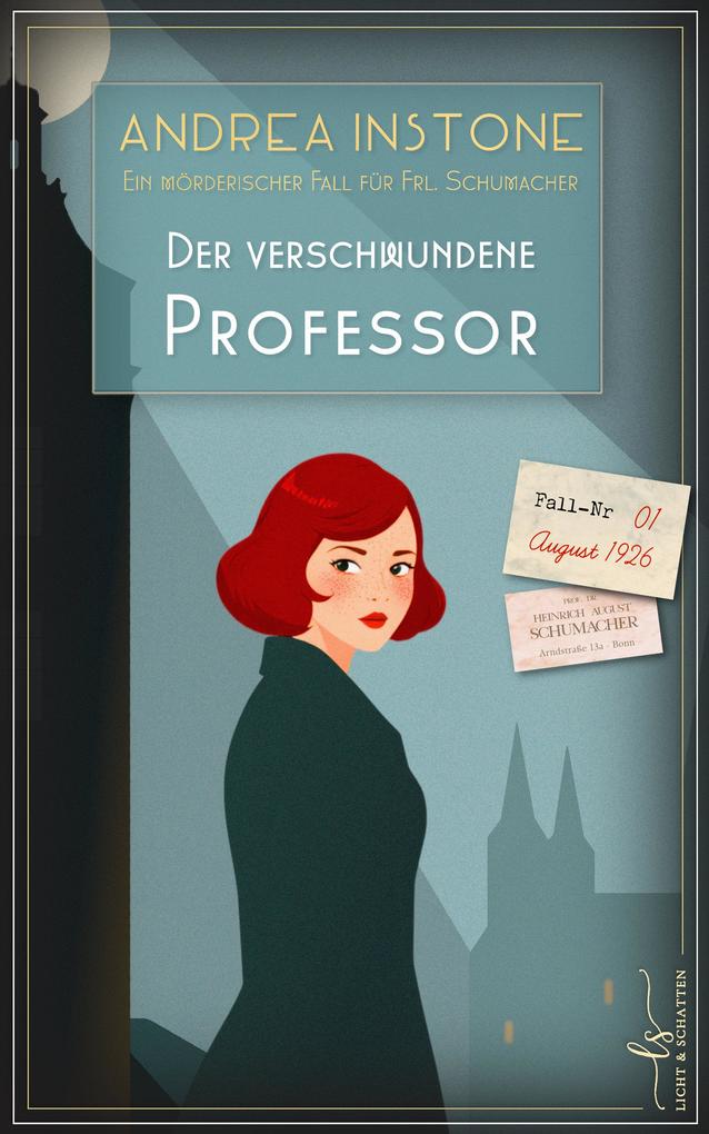 Produktbild: Der verschwundene Professor | Andrea Instone