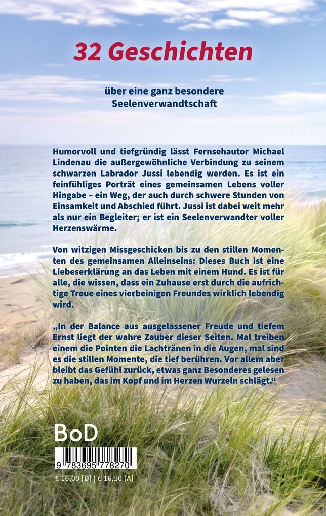 Weitere Ansicht: Mensch, Jussi! Ein Mann. Ein Hund. Und jede Menge Seele. | Michael Lindenau
