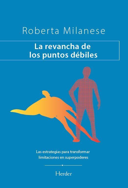 Produktbild: La Revancha de Los Puntos Debiles | Roberta Milanese