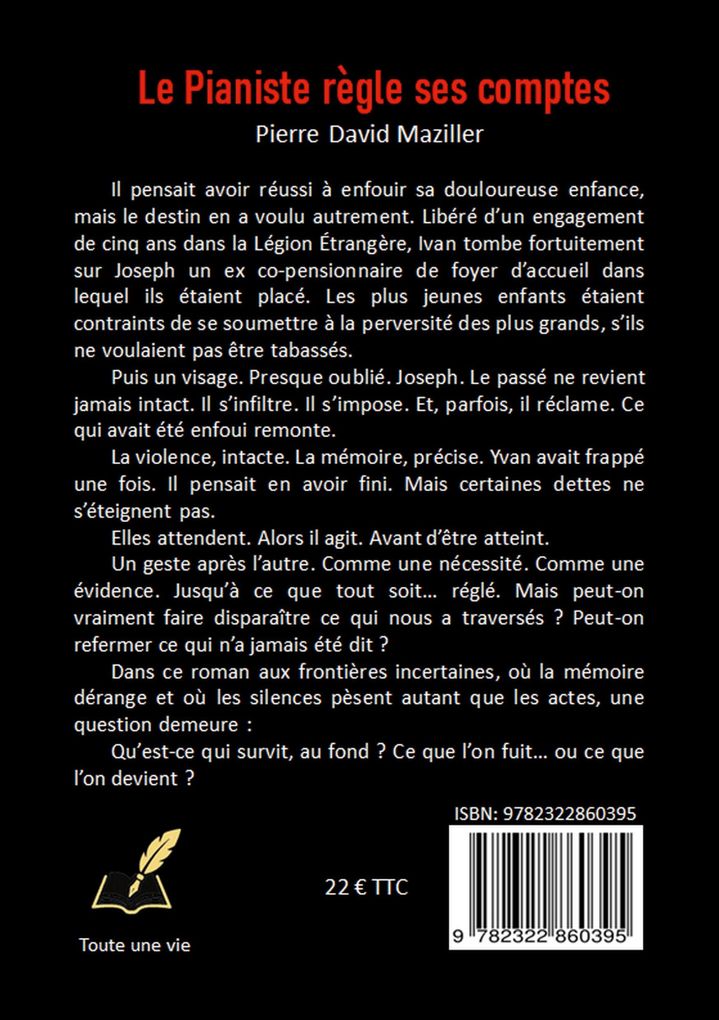Weitere Ansicht: Le Pianiste règle ses comptes | Pierre David Maziller