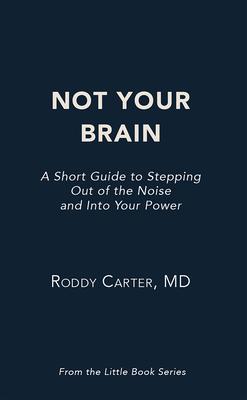 Produktbild: Not Your Brain | Roddy Carter