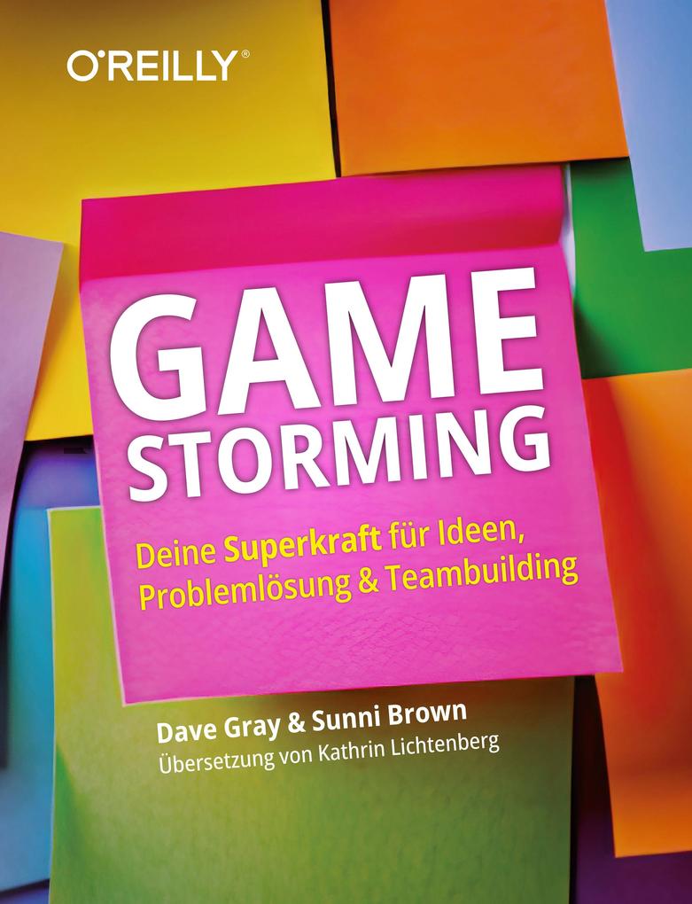 Produktbild: Gamestorming | Dave Gray, Sunni Brown