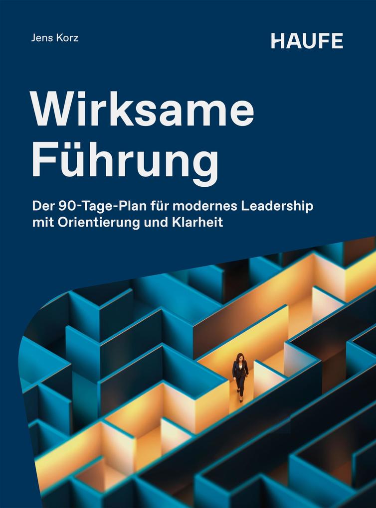 Produktbild: Wirksame Führung | Jens Korz