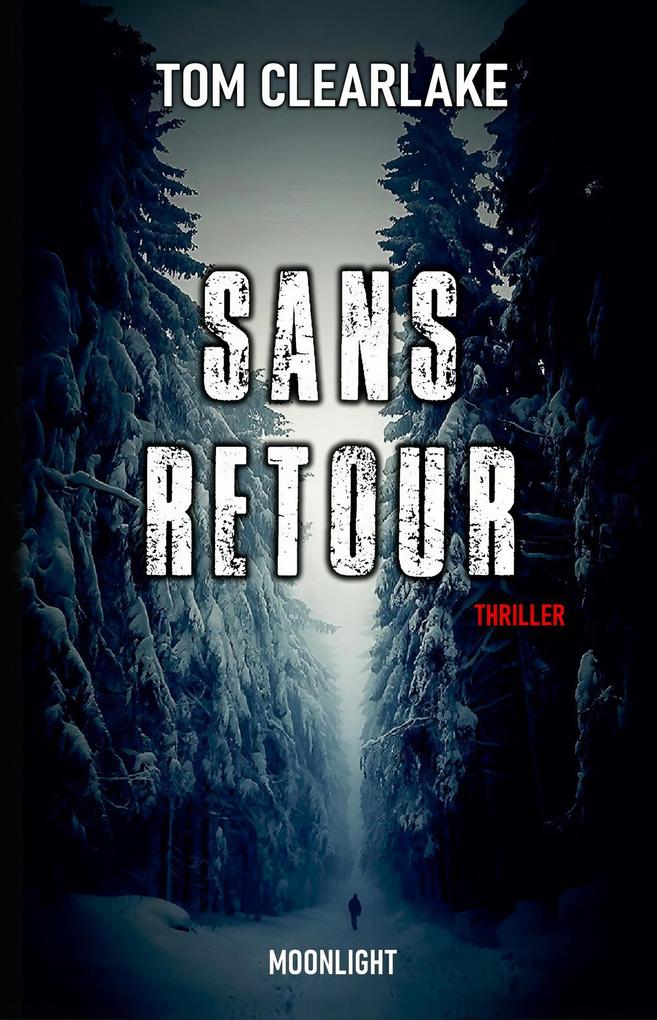 Produktbild: Sans retour | Tom Clearlake