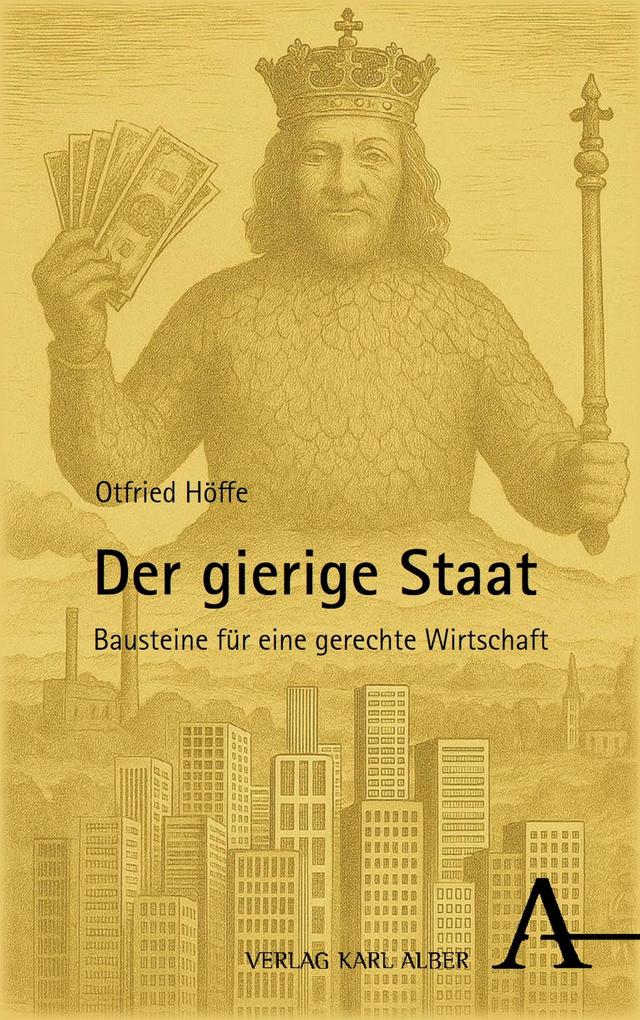 Produktbild: Der gierige Staat | Otfried Höffe
