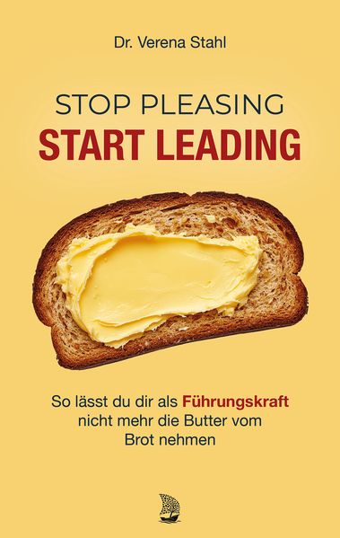 Produktbild: Stop Pleasing - Start Leading | Verena Stahl