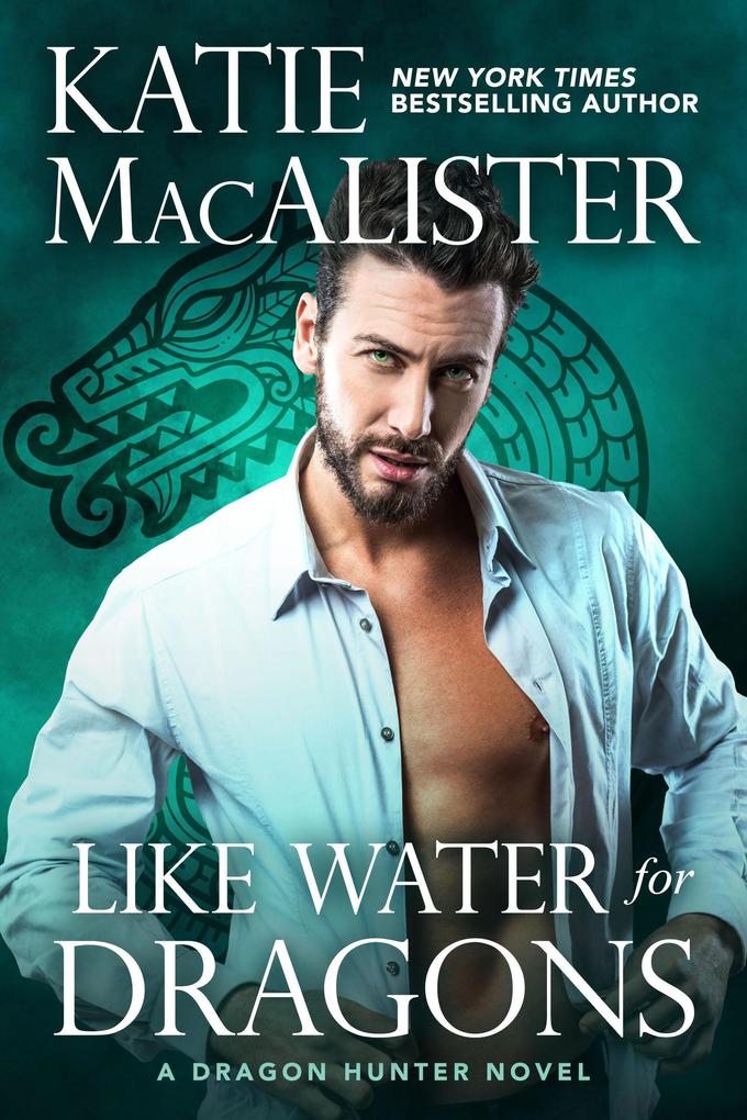 Produktbild: Like Water For Dragons | Katie MacAlister