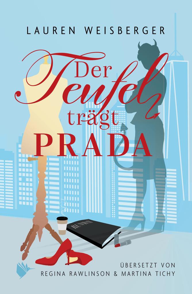 Produktbild: Der Teufel trägt Prada | Lauren Weisberger