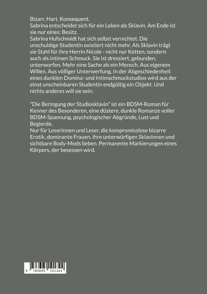 Weitere Ansicht: Die Beringung der Studiosklavin | Sabine Süß, Rodrigo Thalmann