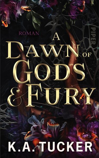 Produktbild: A Dawn of Gods & Fury | K.A. Tucker