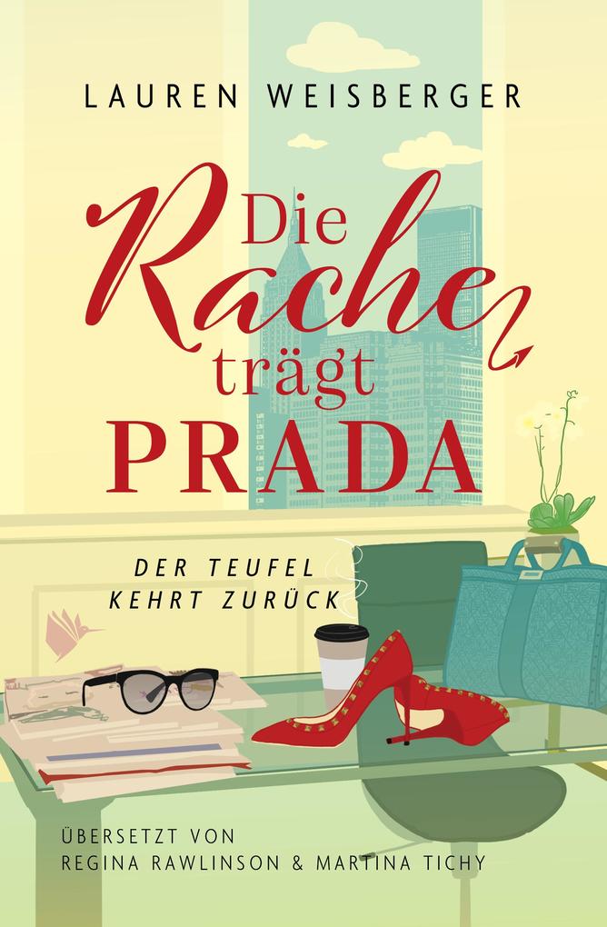 Produktbild: Die Rache trägt Prada | Lauren Weisberger