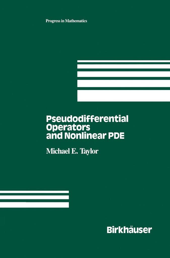 Produktbild: Pseudodifferential Operators and Nonlinear PDE | Michael Taylor