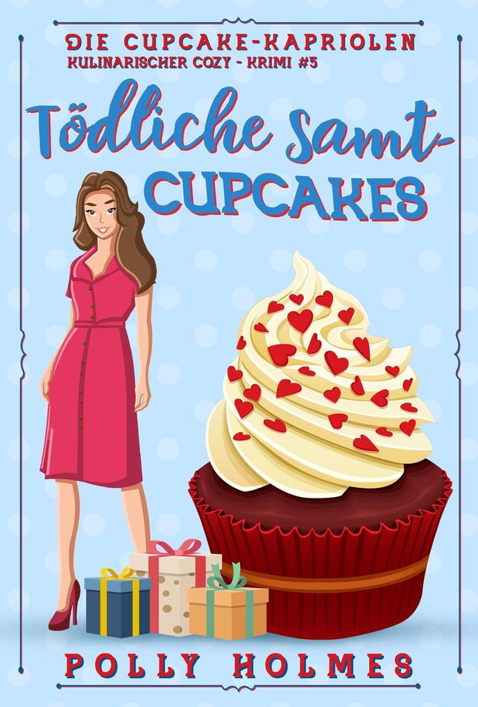 Produktbild: Tödliche Samt-Cupcakes | Polly Holmes