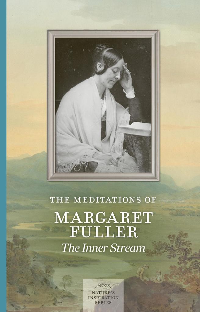 Produktbild: The Meditations of Margaret Fuller | Margaret Fuller