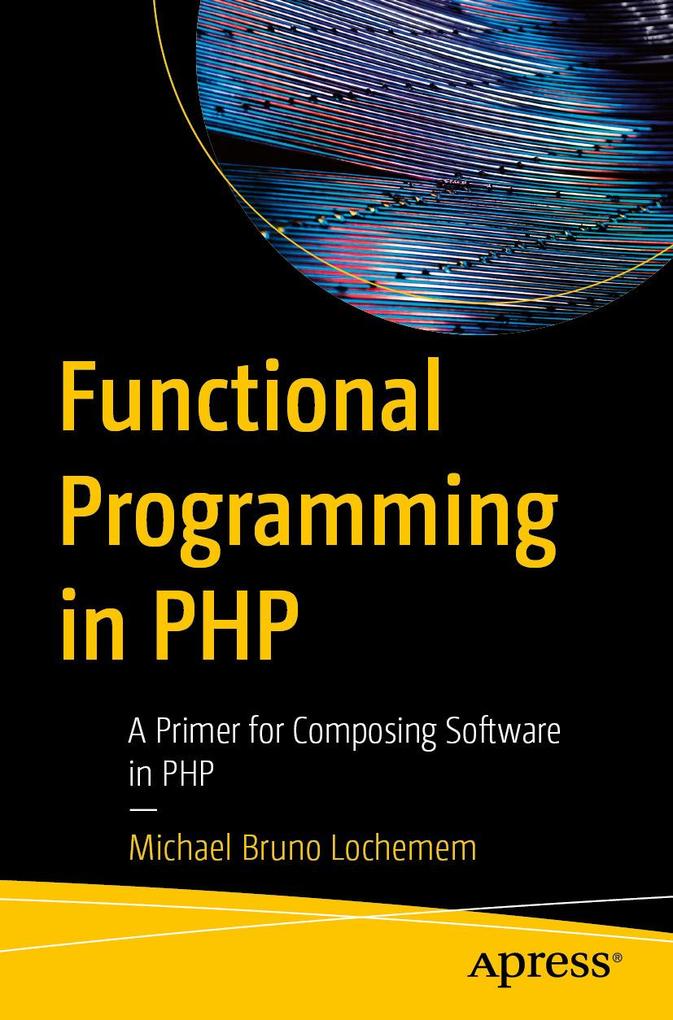 Produktbild: Functional Programming in PHP | Michael Bruno Lochemem
