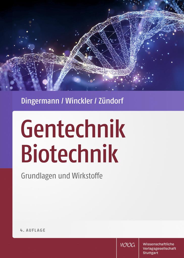 Produktbild: Gentechnik Biotechnik | Theodor Dingermann, Thomas Winckler, Ilse Zündorf