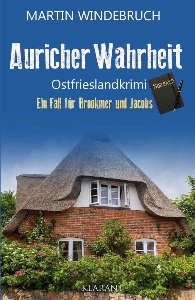 Produktbild: Auricher Wahrheit. Ostfrieslandkrimi - Nordseekrimi - Küstenkrimi | Martin Windebruch