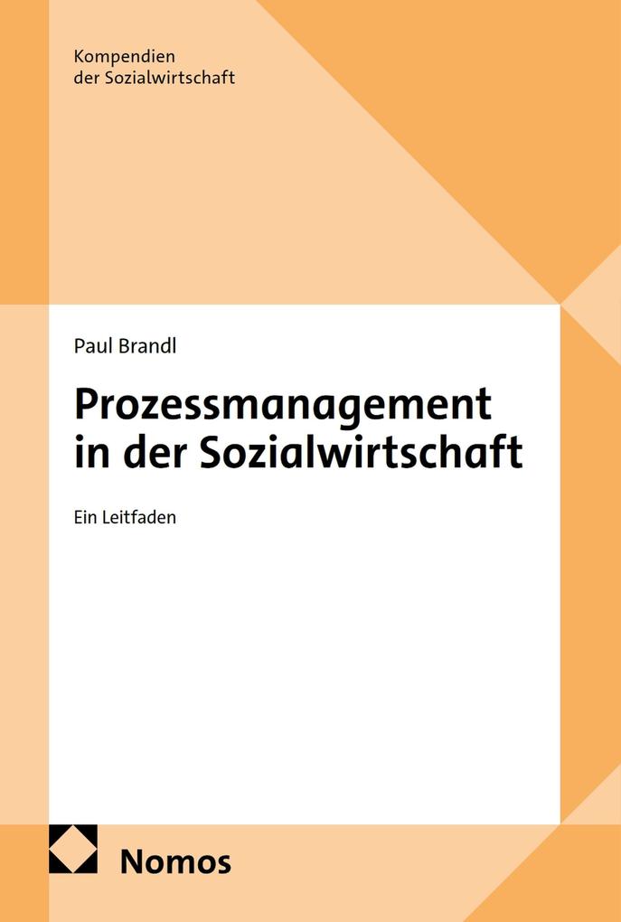 Produktbild: Prozessmanagement in der Sozialwirtschaft | Paul Brandl