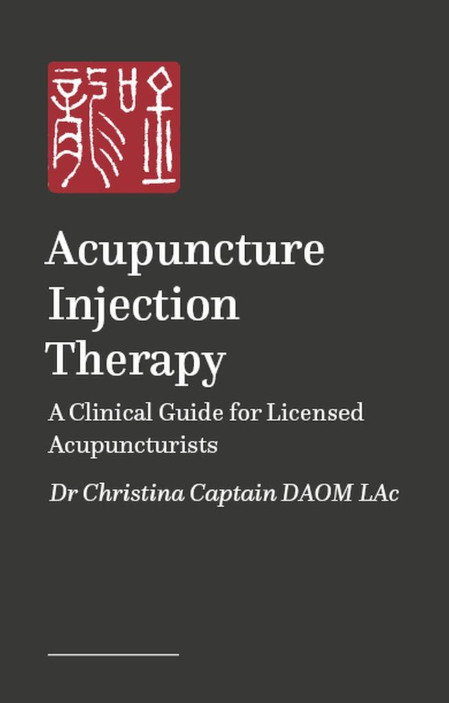 Produktbild: Acupuncture Injection Therapy | Christina Captain