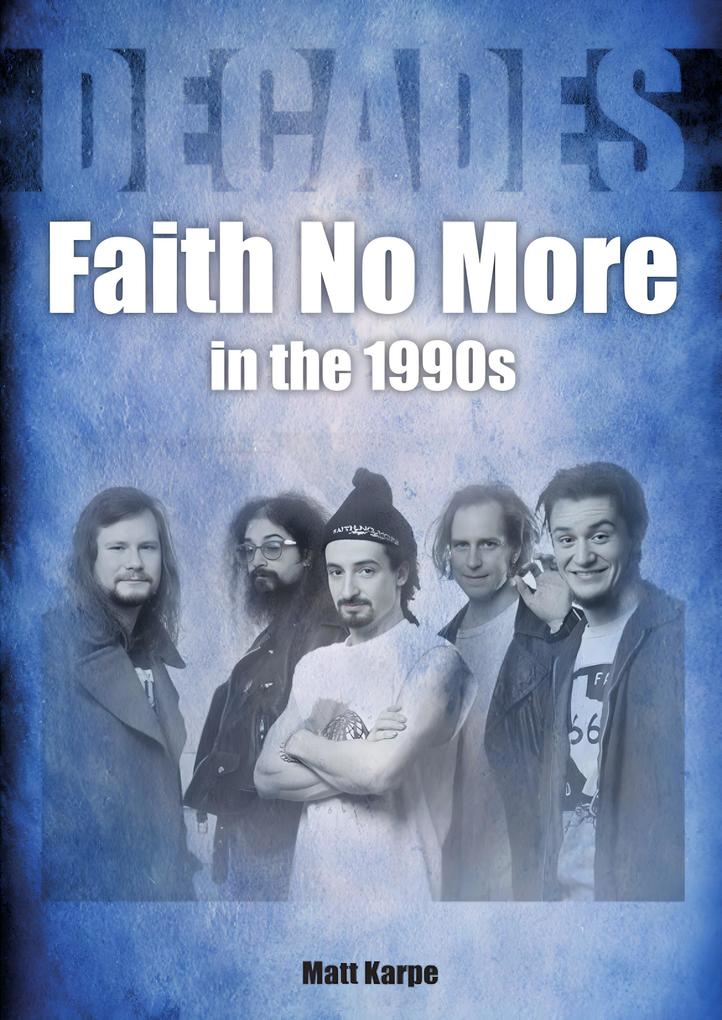 Produktbild: Faith No More | Matt Karpe