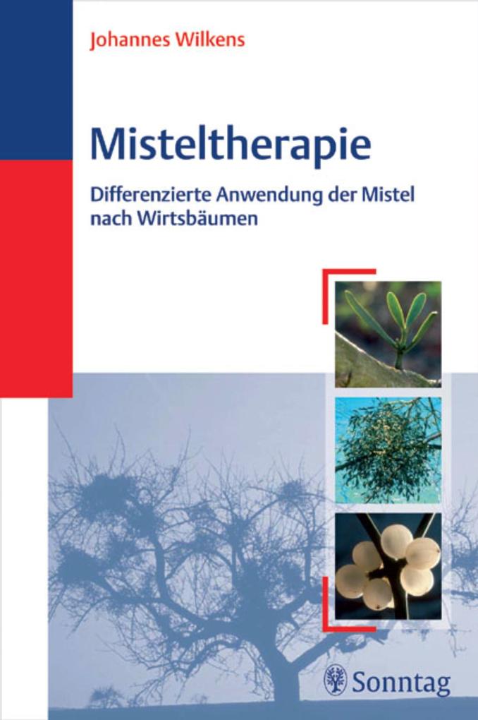 Produktbild: Misteltherapie | Johannes Wilkens